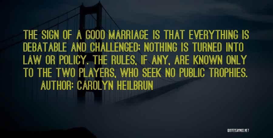 Carolyn Heilbrun Quotes 1815642