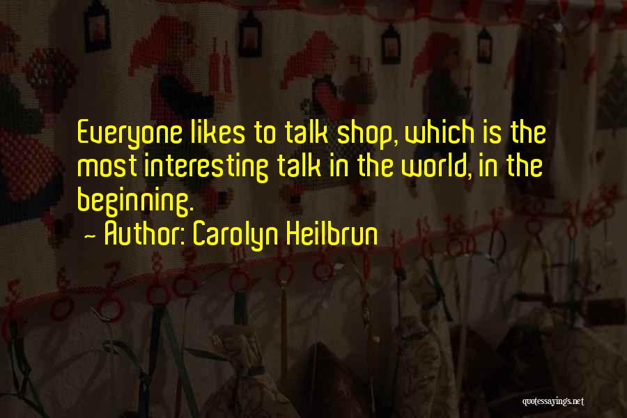 Carolyn Heilbrun Quotes 369978