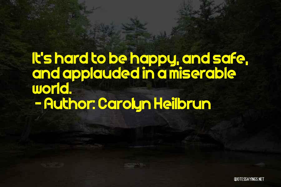 Carolyn Heilbrun Quotes 412564