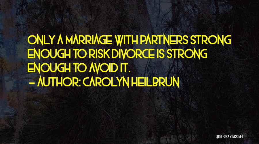 Carolyn Heilbrun Quotes 431332