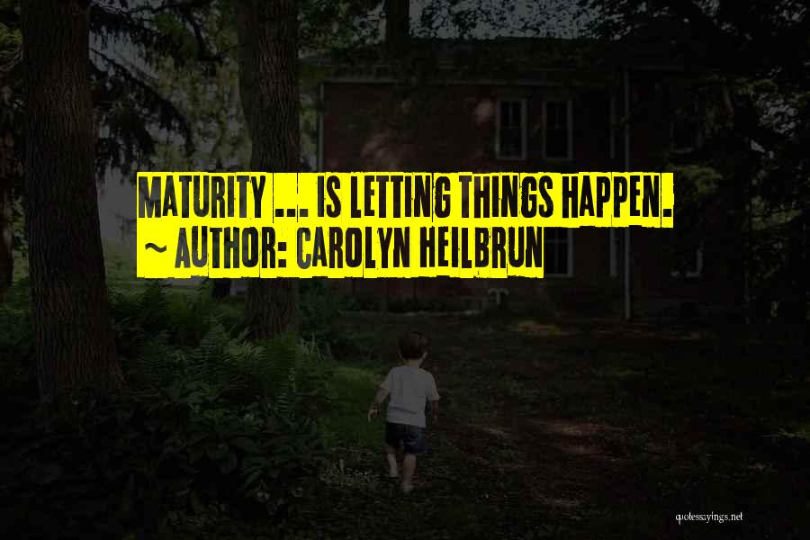 Carolyn Heilbrun Quotes 456854