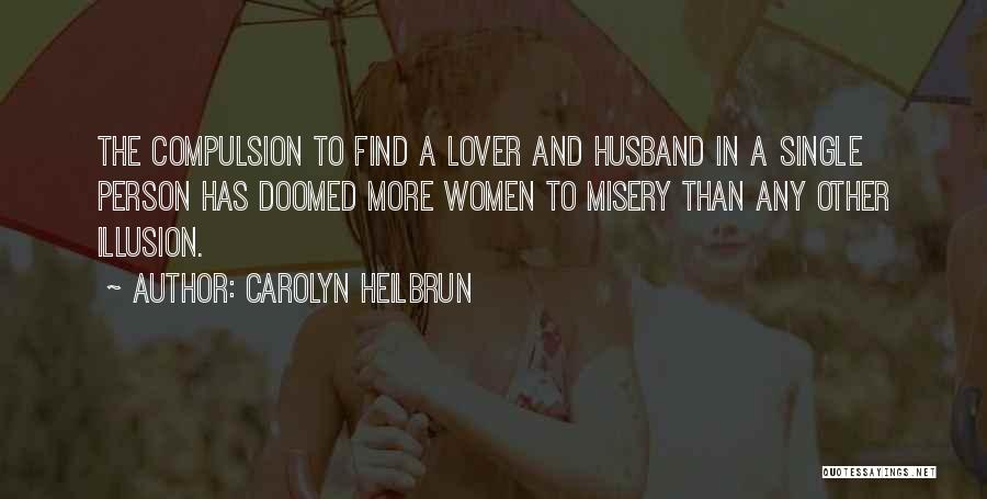 Carolyn Heilbrun Quotes 880789