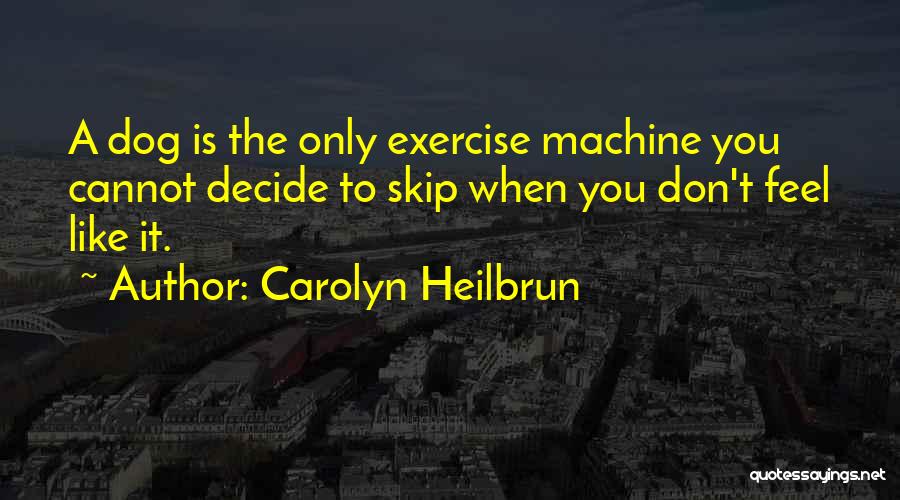 Carolyn Heilbrun Quotes 977978