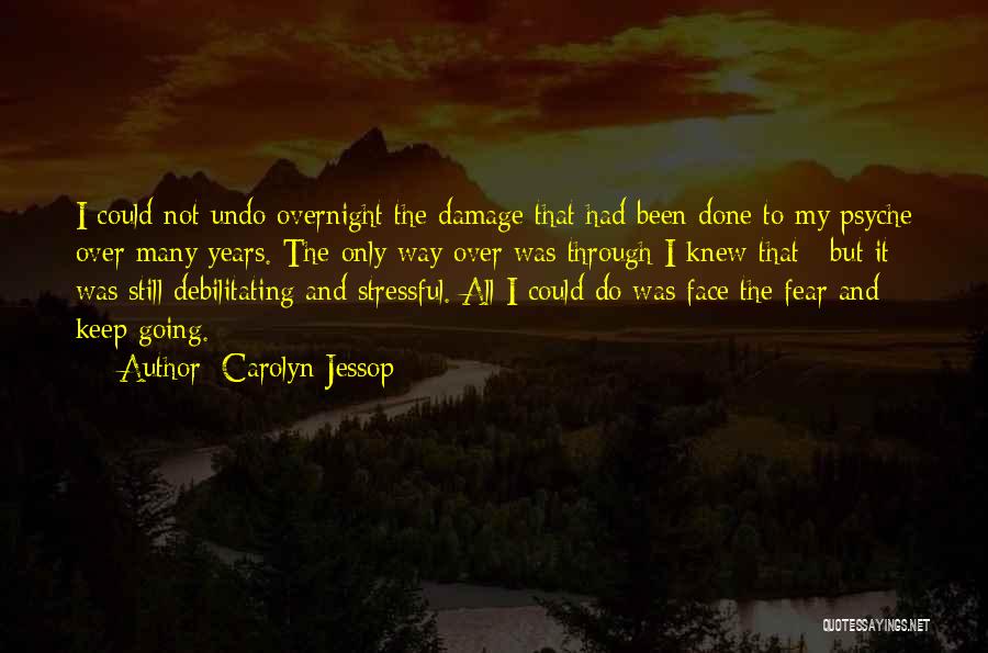 Carolyn Jessop Quotes 464252