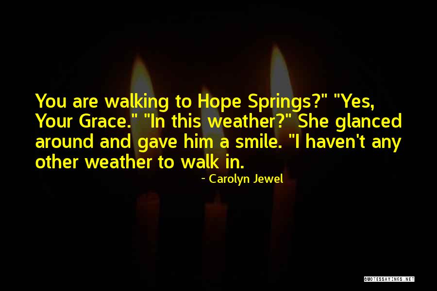 Carolyn Jewel Quotes 207773