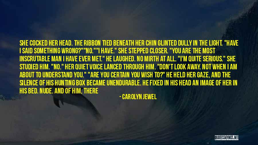 Carolyn Jewel Quotes 2211471