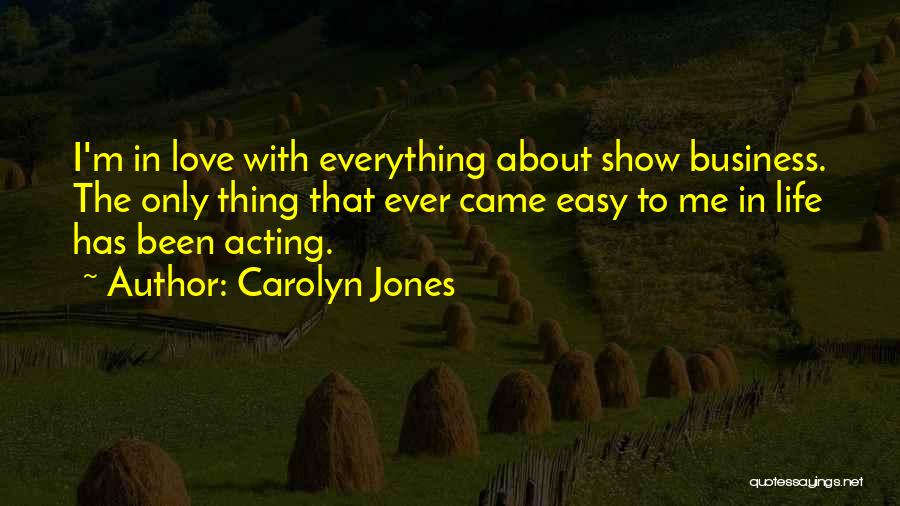 Carolyn Jones Quotes 178760