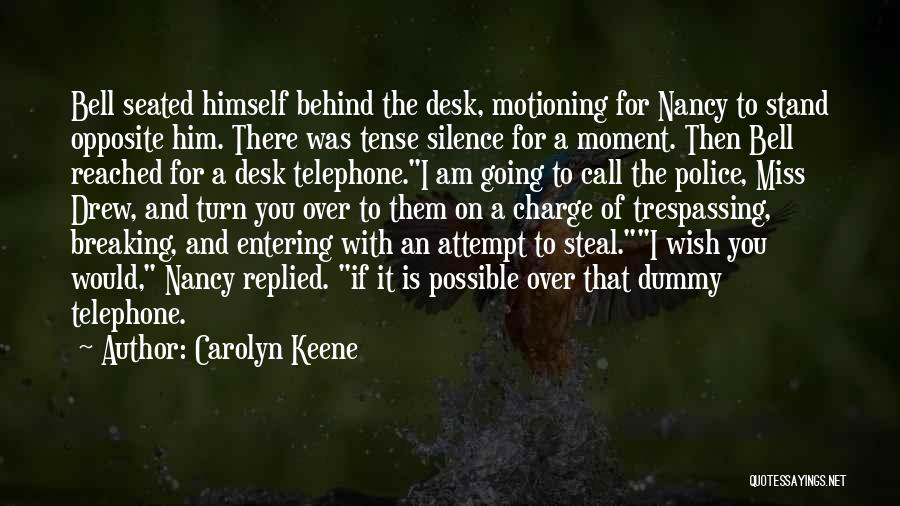 Carolyn Keene Quotes 1429717