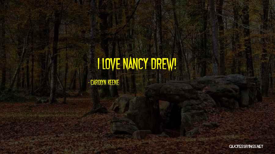 Carolyn Keene Quotes 365908 Carolyn Keene Quotes 365908