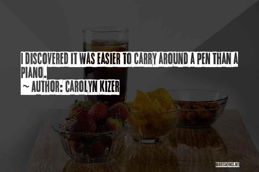 Carolyn Kizer Quotes 1862545