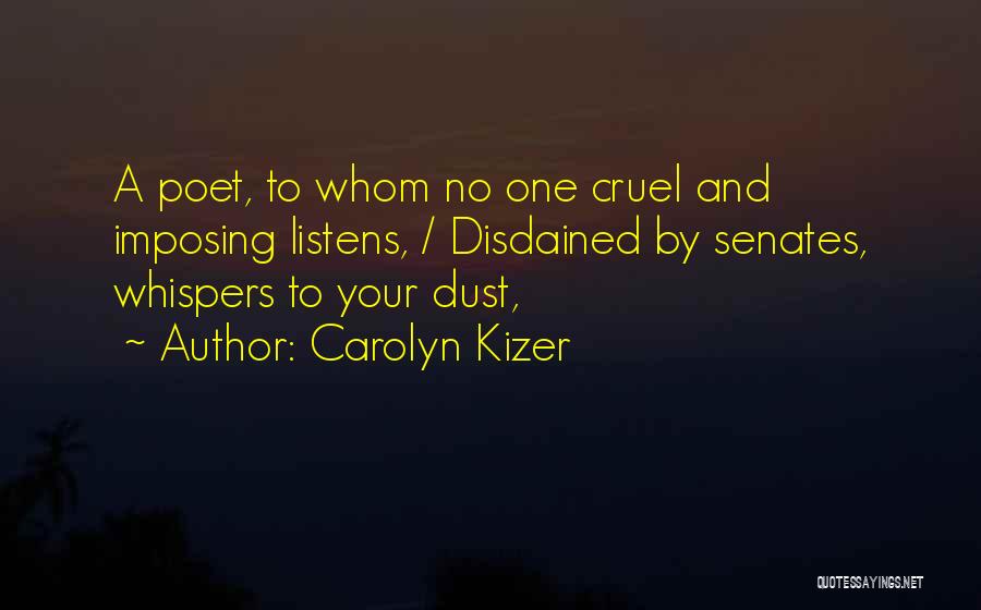 Carolyn Kizer Quotes 557044