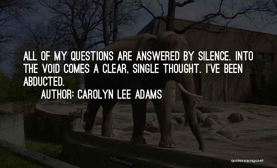 Carolyn Lee Adams Quotes 1026675