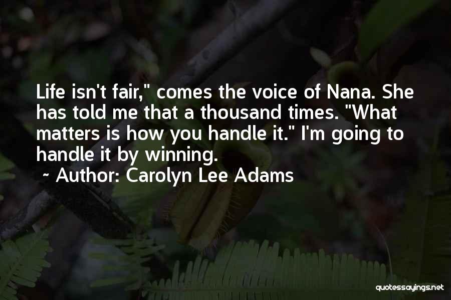 Carolyn Lee Adams Quotes 1465285