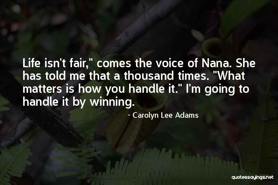 Carolyn Lee Adams Quotes 1465285