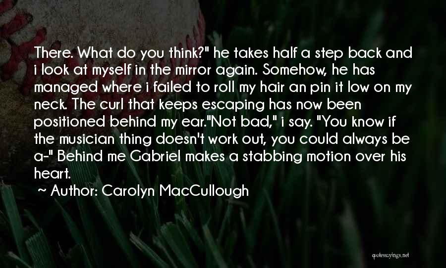 Carolyn MacCullough Quotes 1524875
