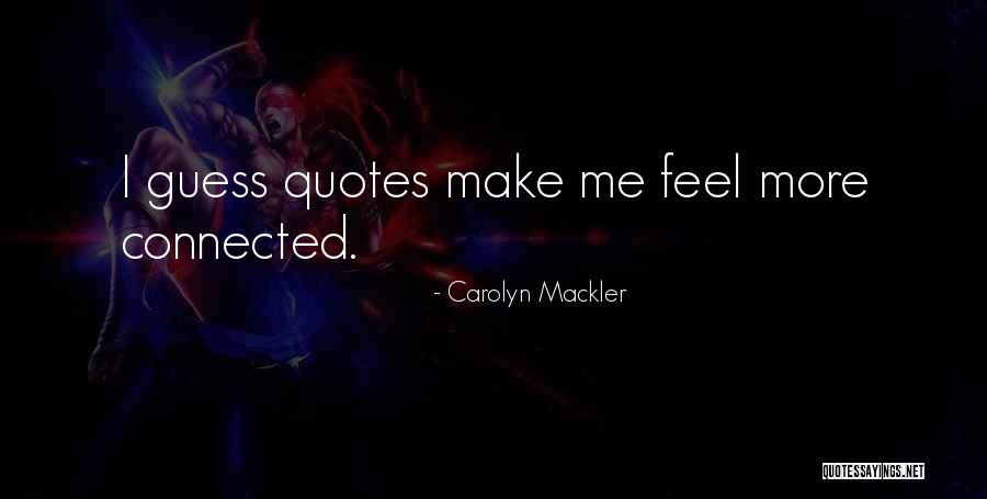 Carolyn Mackler Quotes 848888 Carolyn Mackler Quotes 848888