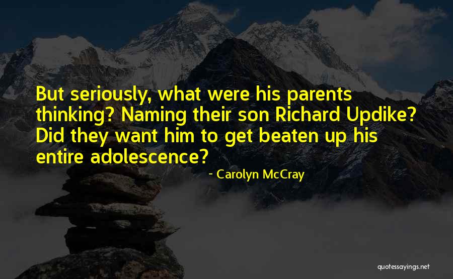 Carolyn McCray Quotes 1788002