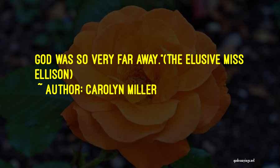 Carolyn Miller Quotes 194403