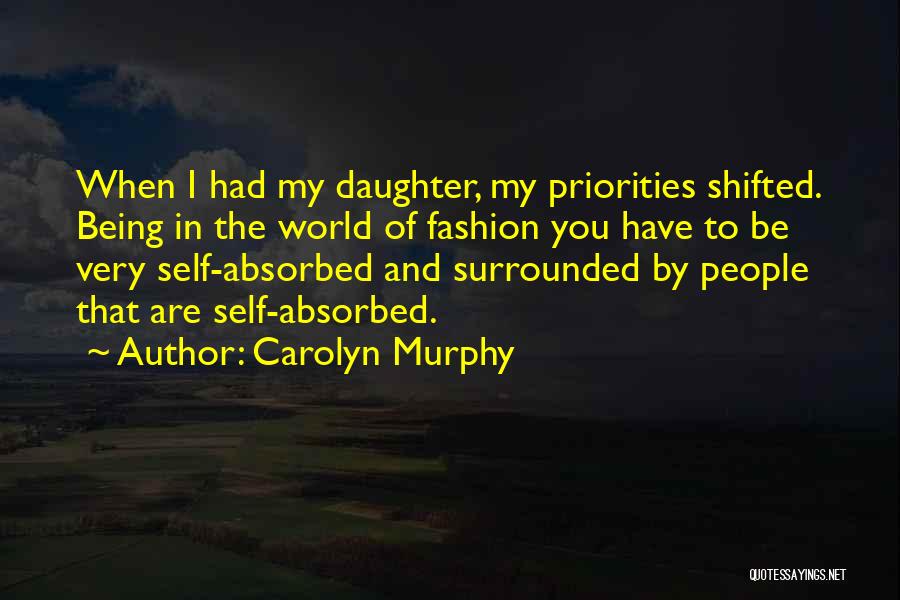 Carolyn Murphy Quotes 1270665