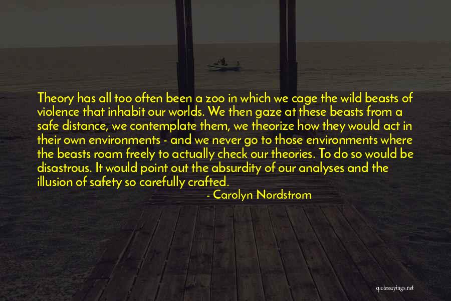 Carolyn Nordstrom Quotes 1868139 Carolyn Nordstrom Quotes 1868139