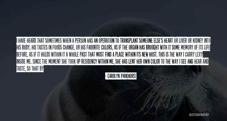 Carolyn Parkhurst Quotes 1082427 Carolyn Parkhurst Quotes 1082427