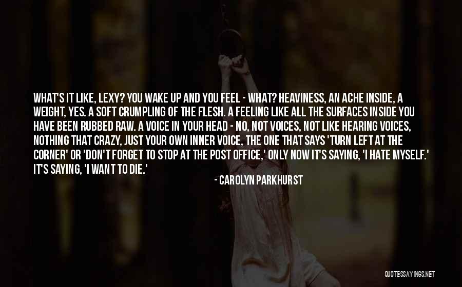 Carolyn Parkhurst Quotes 1956603