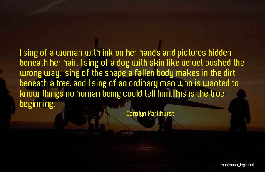 Carolyn Parkhurst Quotes 460318