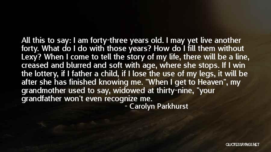 Carolyn Parkhurst Quotes 506327 Carolyn Parkhurst Quotes 506327
