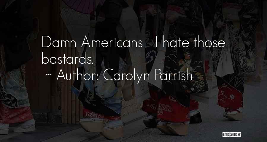 Carolyn Parrish Quotes 605762