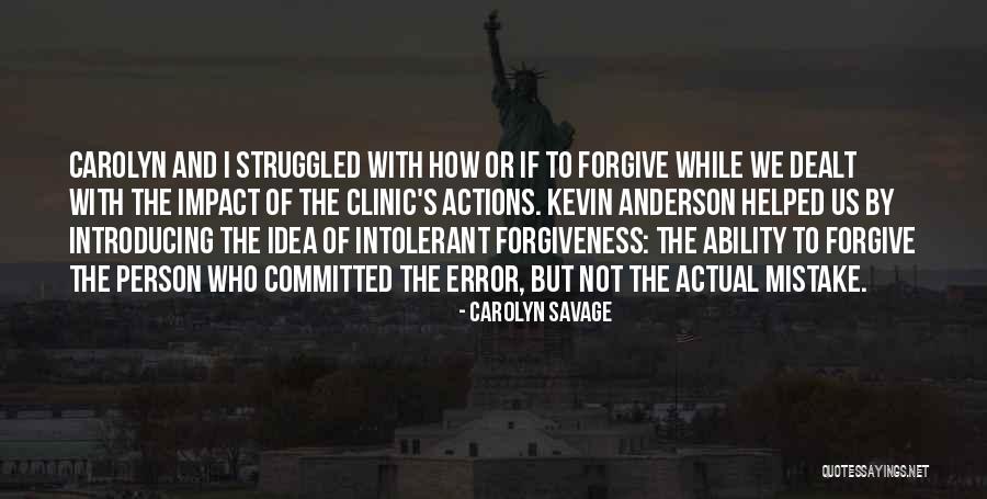 Carolyn Savage Quotes 1922286