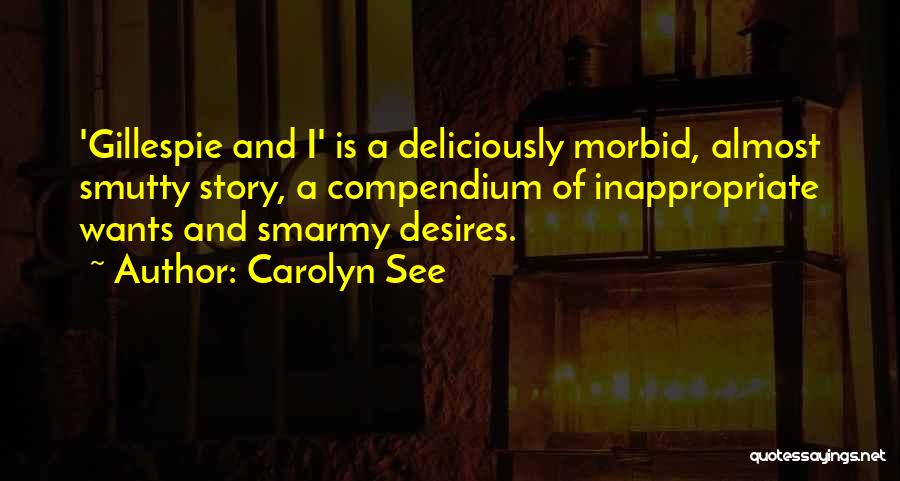 Carolyn See Quotes 613137