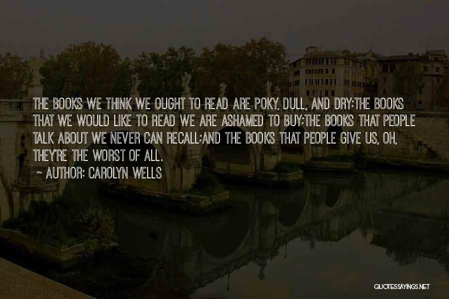 Carolyn Wells Quotes 1410244