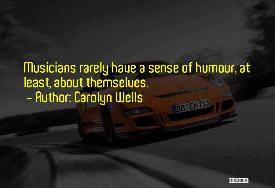 Carolyn Wells Quotes 1433917