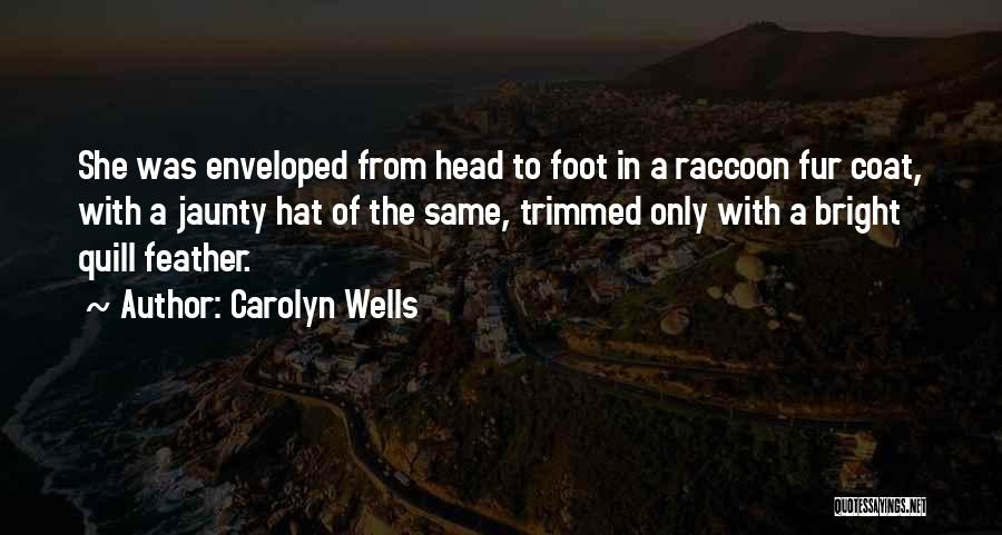 Carolyn Wells Quotes 1561158