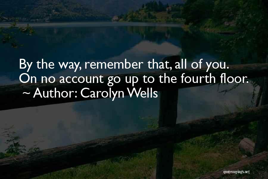 Carolyn Wells Quotes 1591558