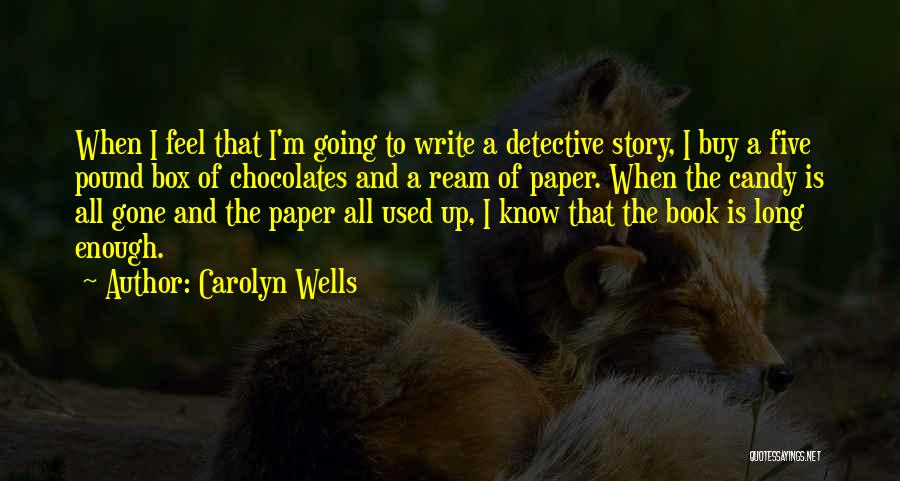 Carolyn Wells Quotes 1814519