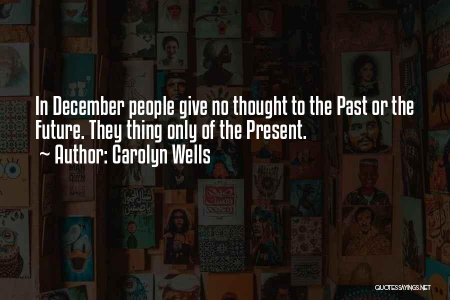 Carolyn Wells Quotes 2164178