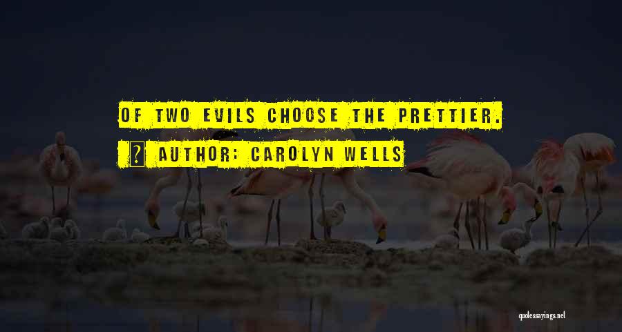 Carolyn Wells Quotes 736131