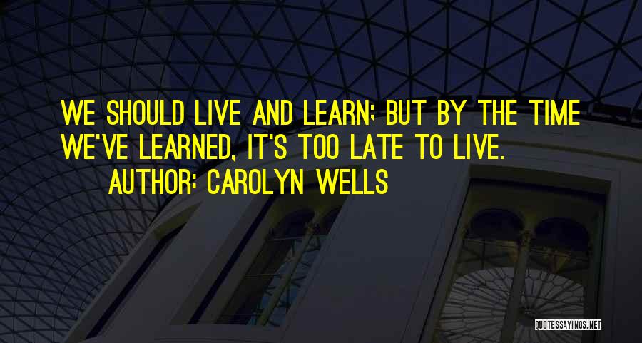 Carolyn Wells Quotes 788943