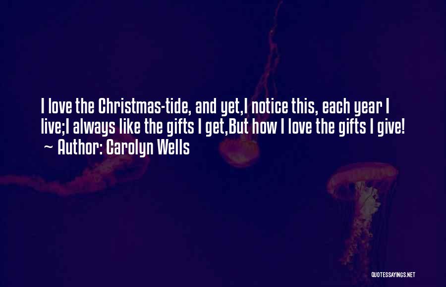 Carolyn Wells Quotes 825638