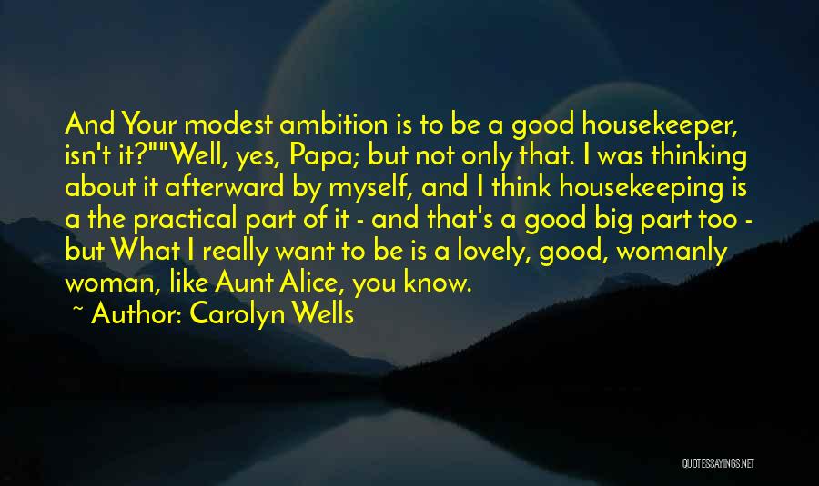 Carolyn Wells Quotes 847625