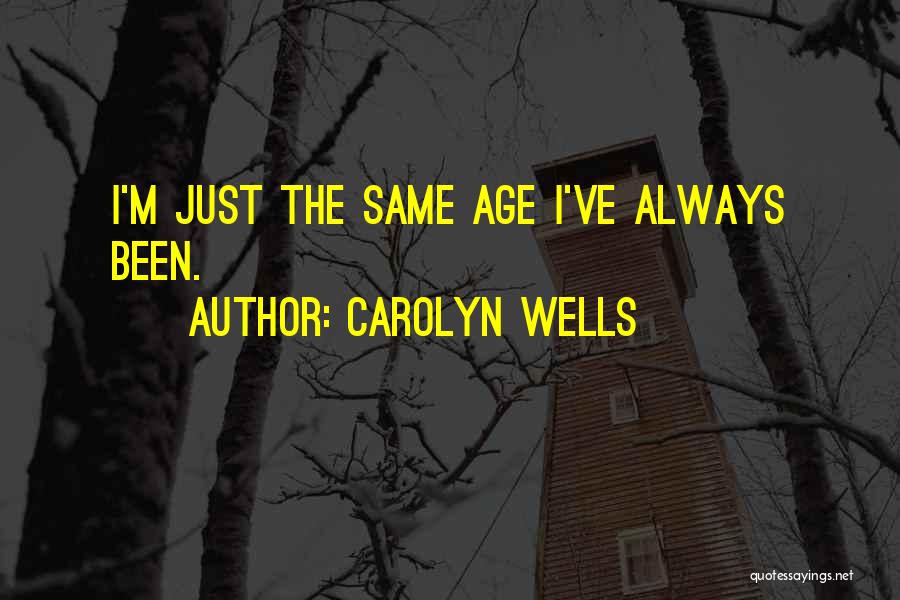 Carolyn Wells Quotes 869089