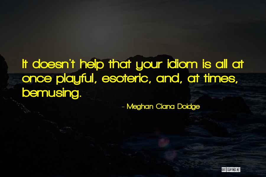 Caroms Online Quotes By Meghan Ciana Doidge Caroms Online Quotes By Meghan Ciana Doidge