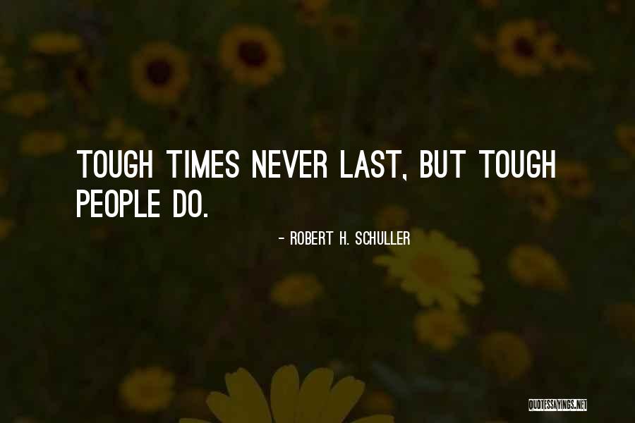 Carona Ig Quotes By Robert H. Schuller Carona Ig Quotes By Robert H. Schuller