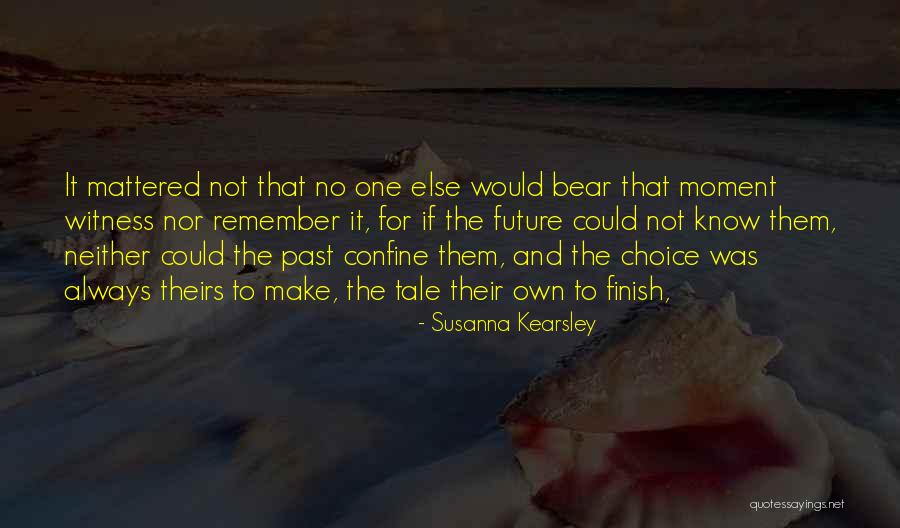 Carozo Significado Quotes By Susanna Kearsley Carozo Significado Quotes By Susanna Kearsley