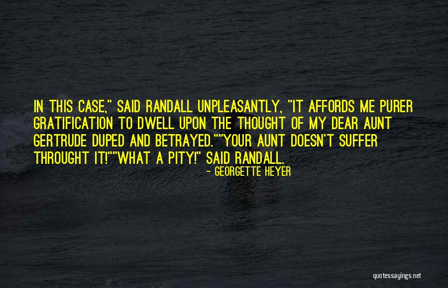 Carp Like Quotes By Georgette Heyer Carp Like Quotes By Georgette Heyer