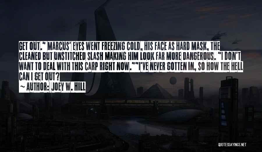 Carp Quotes By Joey W. Hill