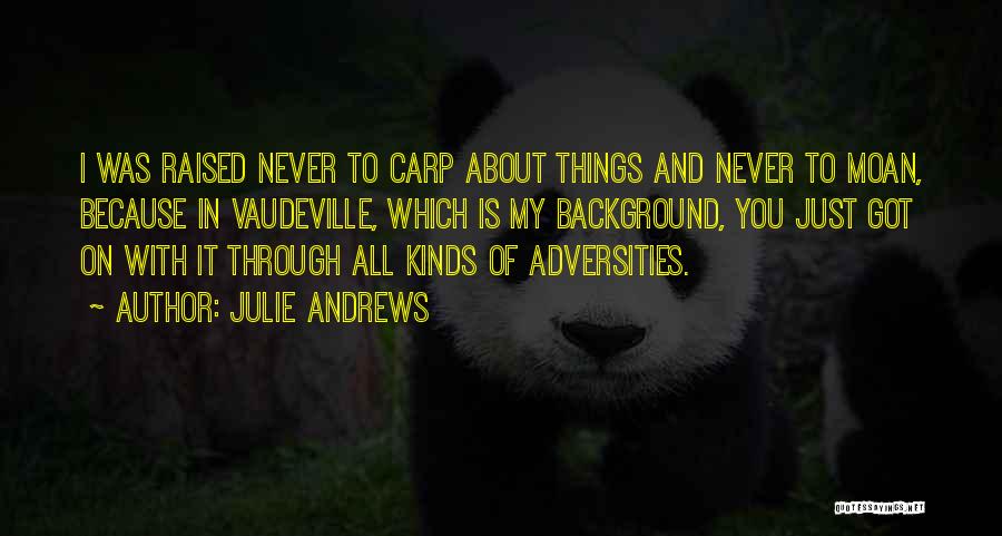 Carp Quotes By Julie Andrews