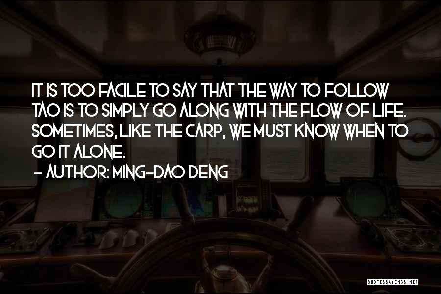 Carp Quotes By Ming-Dao Deng