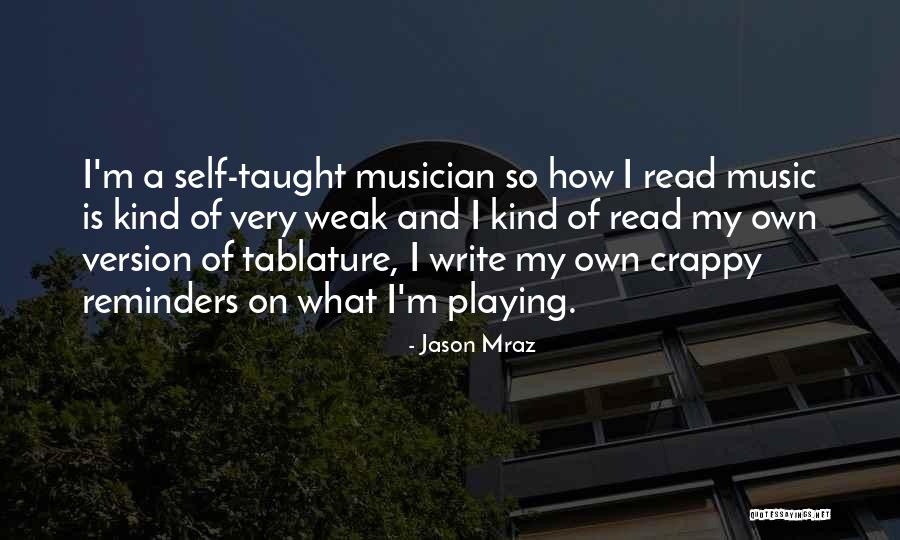 Carpaneto Piacentino Quotes By Jason Mraz Carpaneto Piacentino Quotes By Jason Mraz